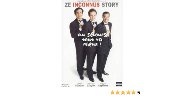 Ze inconnus story : Au secours tout va mieux - Click to enlarge picture.