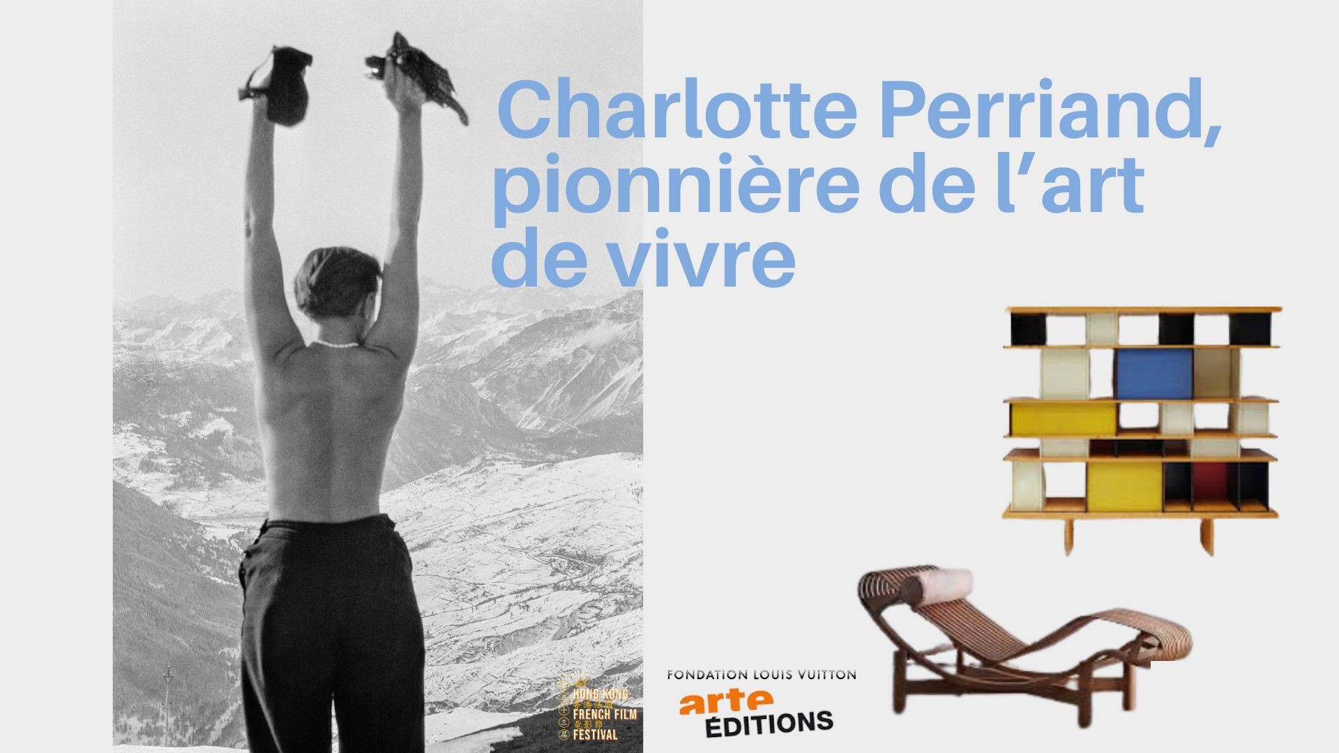 HKFFF 2024 - ON DESIGN: Screening "Charlotte Perriand, Pionnière de l'art de vivre"